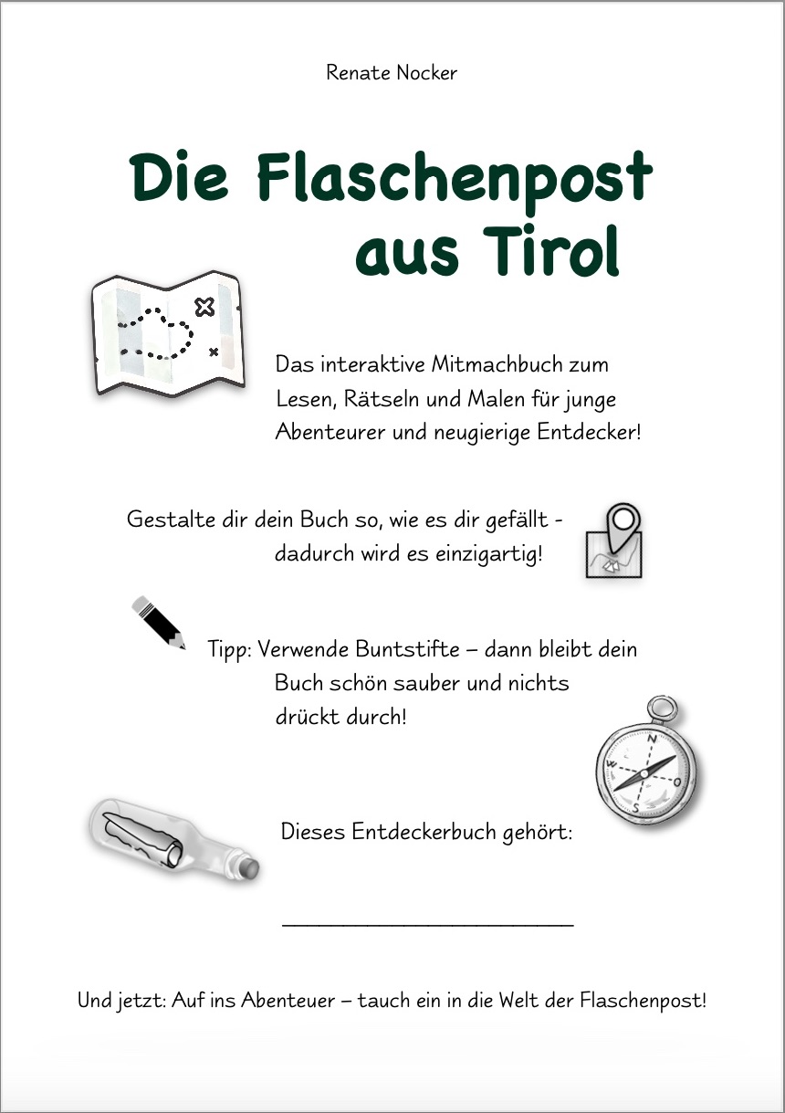 Erste Innenseite des Kinder-Mitmachbuchs „Die Flaschenpost aus Tirol“ – kreative Reise durch Geografie und Geschichte, von Renate Nocker.